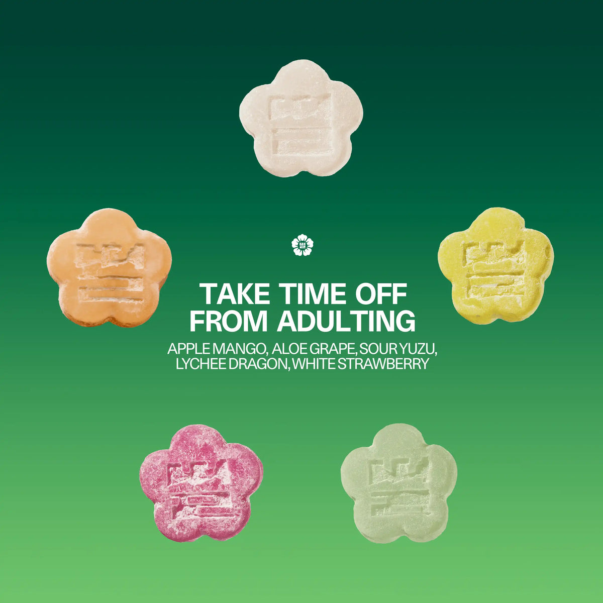Sundae School Mochi flavor lineup with the headline 'Take time off from adulting,' featuring five flower-shaped gummies: Apple Mango, Aloe Grape, Sour Yuzu, Lychee Dragon and White Strawberry