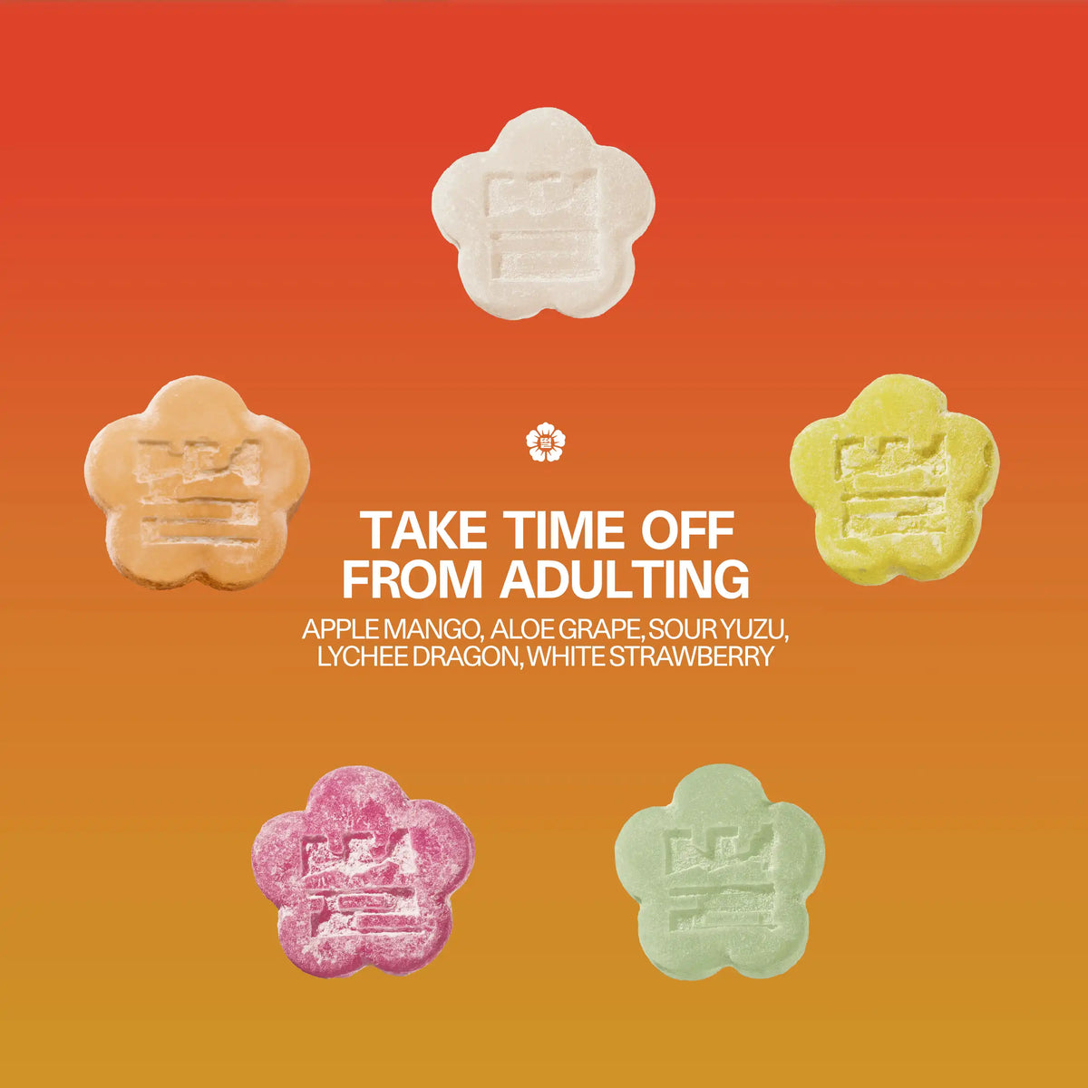 Sundae School Mochi flavor lineup with the headline 'Take time off from adulting,' featuring five flower-shaped gummies: Apple Mango, Aloe Grape, Sour Yuzu, Lychee Dragon and White Strawberry