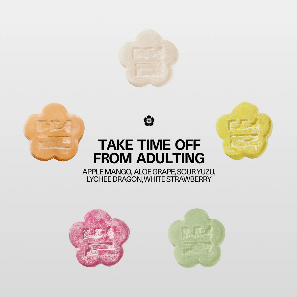 Sundae School Mochi flavor lineup with the headline 'Take time off from adulting,' featuring five flower-shaped gummies: Apple Mango, Aloe Grape, Sour Yuzu, Lychee Dragon and White Strawberry