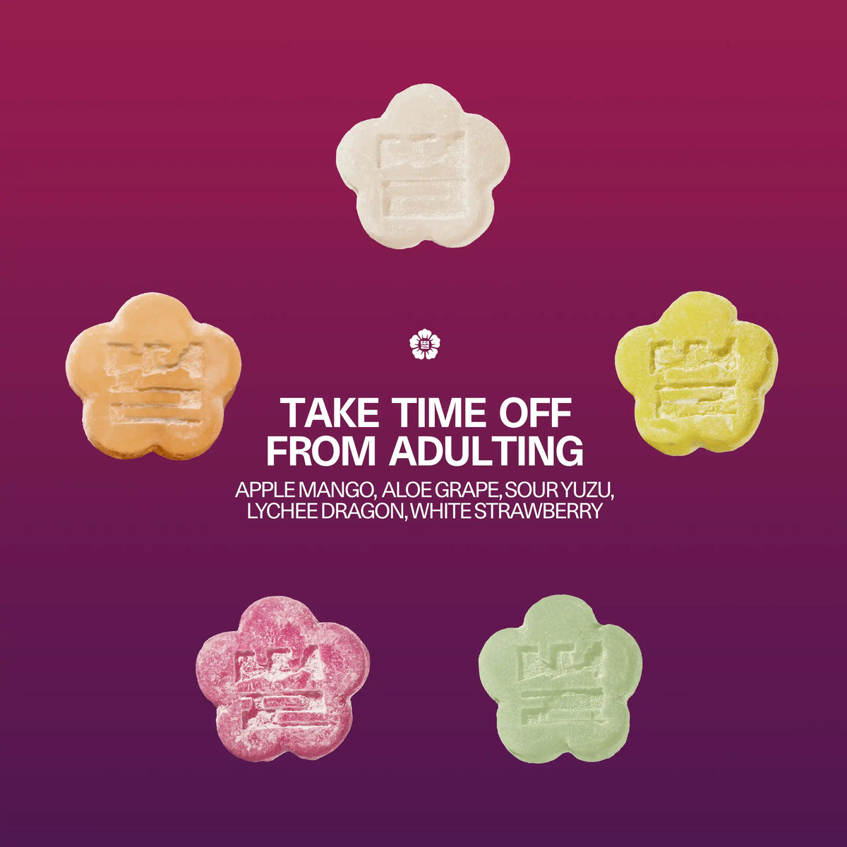Sundae School Mochi flavor lineup with the headline 'Take time off from adulting,' featuring five flower-shaped gummies: Apple Mango, Aloe Grape, Sour Yuzu, Lychee Dragon and White Strawberry