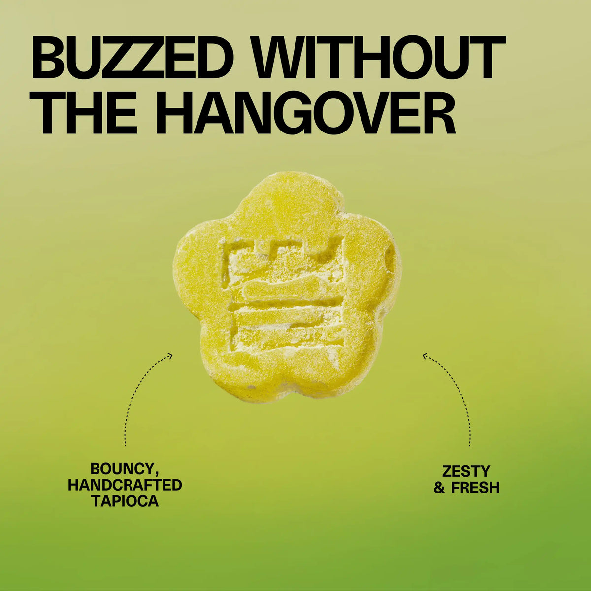 Close-up of a flower-shaped Sundae School Mochi Sour Yuzu gummy with the headline 'Buzzed Without the Hangover' and callouts 'zesty & fresh' and 'bouncy handcrafted tapioca'