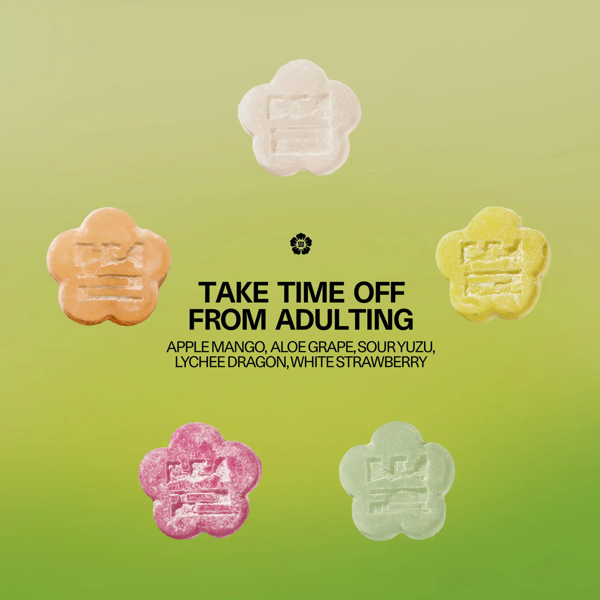 Sundae School Mochi flavor lineup with the headline 'Take time off from adulting,' featuring five flower-shaped gummies: Apple Mango, Aloe Grape, Sour Yuzu, Lychee Dragon and White Strawberry