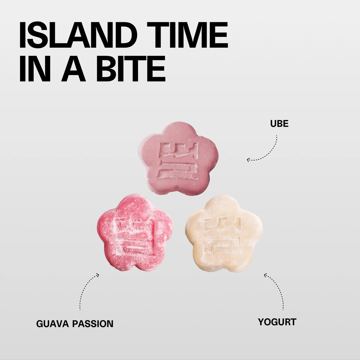Close-up of a flower-shaped Sundae School Mochi Yogurt gummy, Ube gummy, and Guava Passion gummy with the headline 'ISLAND TIME IN A BED'.