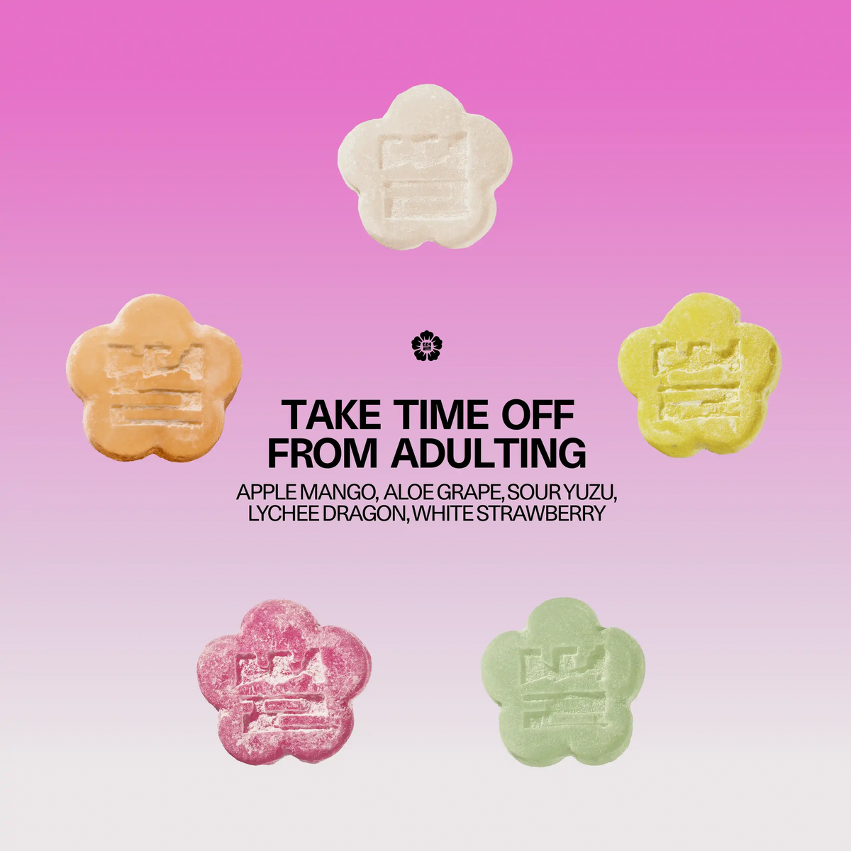Sundae School Mochi flavor lineup with the headline 'Take time off from adulting,' featuring five flower-shaped gummies: Apple Mango, Aloe Grape, Sour Yuzu, Lychee Dragon and White Strawberry