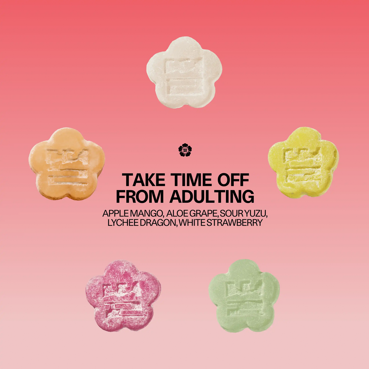 Sundae School Mochi flavor lineup with the headline 'Take time off from adulting,' featuring five flower-shaped gummies: Apple Mango, Aloe Grape, Sour Yuzu, Lychee Dragon and White Strawberry