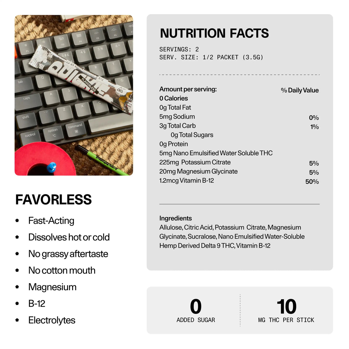 Nutrition facts and ingredients panel for the Flavorless sticks in the Sundae School Quickie Intro Pack — fast-acting THC drink mix, 10 mg THC per stick, with CBG, magnesium, vitamin B-12 and electrolytes, dissolves hot or cold.